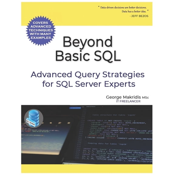 Beyond Basic SQL: Advanced Query Strategies for SQL Server Experts, (Paperback)