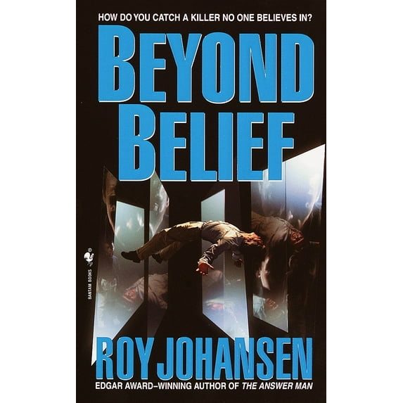 Beyond Belief : A Novel