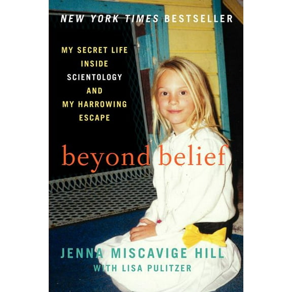 Beyond Belief: My Secret Life Inside Scientology and My Harrowing Escape, (Paperback)
