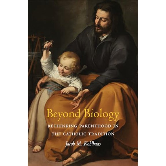 Pre-Owned Beyond Biology: Rethinking Parenthood in the Catholic Tradition (Moral Traditions)