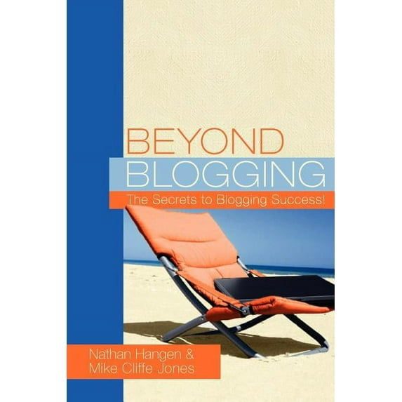 Beyond Blogging, (Paperback)