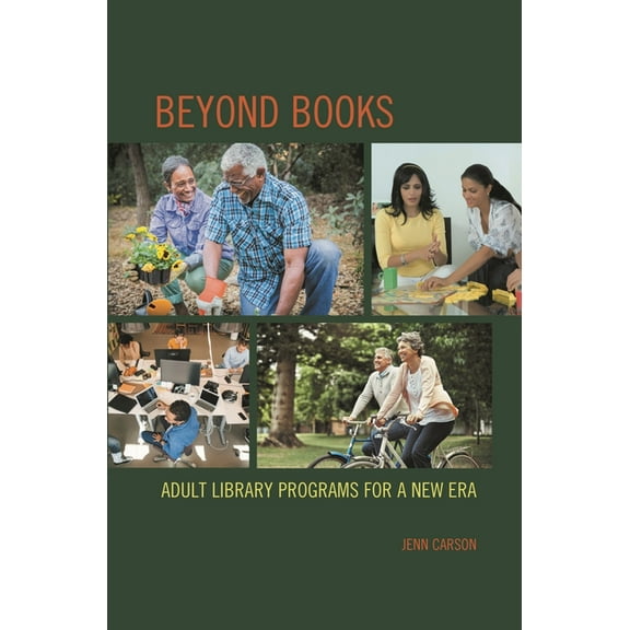 Beyond Books: Adult Library Programs for a New Era, (Paperback)
