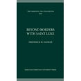 thumbnail image 1 of Beyond Borders with Saint Luke, (Hardcover), 1 of 1