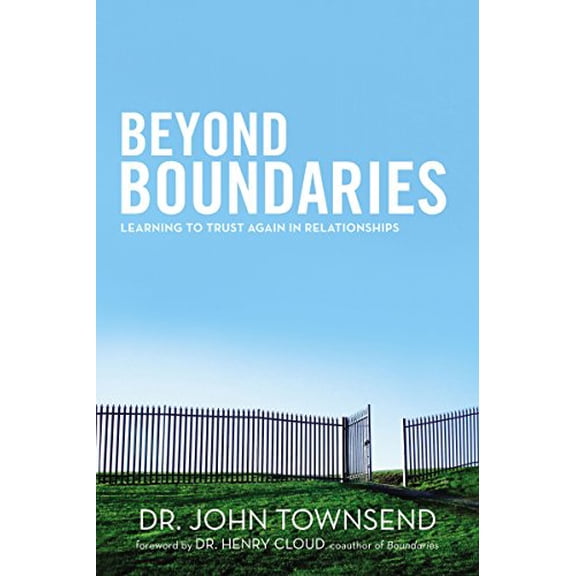 Pre-Owned Beyond Boundaries: Learning to Trust Again in Relationships (Paperback) 0310335043 9780310335047