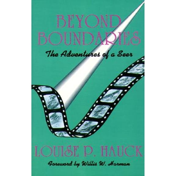 Pre-Owned Beyond Boundaries: The Adventures of a Seer (Paperback) 0931892511 9780931892516