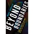 thumbnail image 1 of Pre-Owned Beyond Boundaries: The New Neuroscience of Connecting Brains with Machines---and How It Will Change Our Lives (Hardcover) 0805090525 9780805090529, 1 of 1