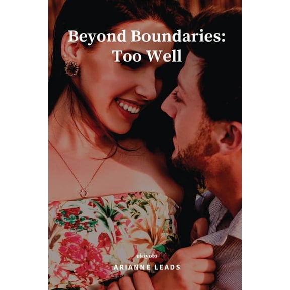 Beyond Boundaries: Too Well, (Paperback)