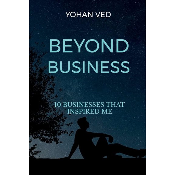 Beyond Business: 10 Ventures that inspired me, (Paperback)