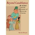 thumbnail image 1 of Pre-Owned Beyond Casablanca: M.A. Tazi and the Adventure of Moroccan Cinema (Paperback) 0253217199 9780253217196, 1 of 1