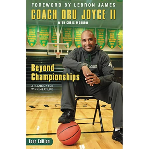 Pre-Owned Beyond Championships Teen Edition: A Playbook for Winning at Life (Paperback) 0310746159 9780310746157