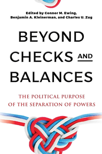 Democracy, Citizenship, and Constitution Beyond Checks and Balances: The Political Purpose of the Separation of Powers, (Hardcover)