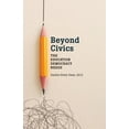 thumbnail image 1 of Beyond Civics: The Education Democracy Needs, (Paperback), 1 of 1