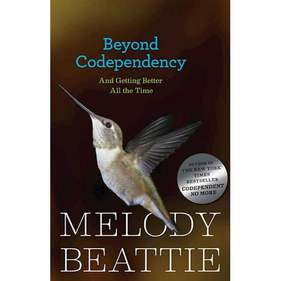 Beyond Codependency: And Getting Better All the Time, (Paperback)