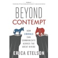 thumbnail image 1 of Beyond Contempt: How Liberals Can Communicate Across the Great Divide (Paperback), 1 of 1