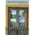 thumbnail image 1 of Beyond Cornfields, (Paperback), 1 of 1