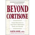 thumbnail image 1 of Pre-Owned Beyond Cortisone: Herbal Alternatives to Ease Painful Inflammation Gently and Naturally (Paperback) 087983837X 9780879838379, 1 of 1