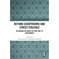 thumbnail image 1 of Beyond Courtrooms and Street Violence: Rethinking Religious Offence and Its Containment, (Paperback), 1 of 1