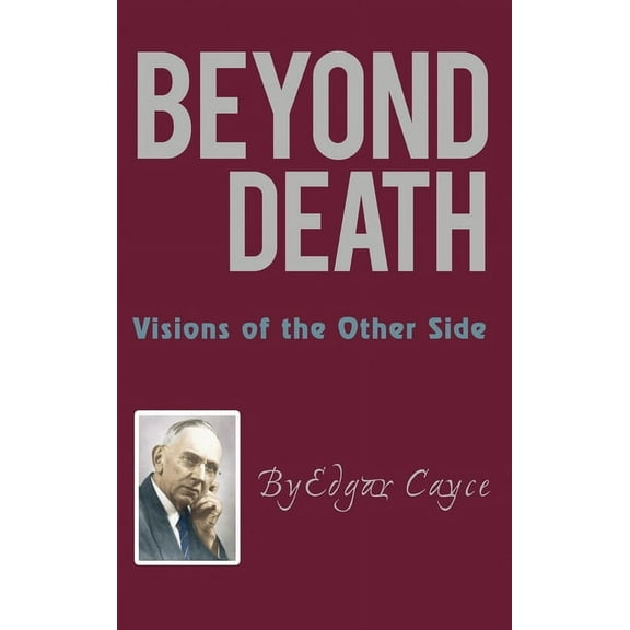 Beyond Death: Visions of the Other Side, (Hardcover)