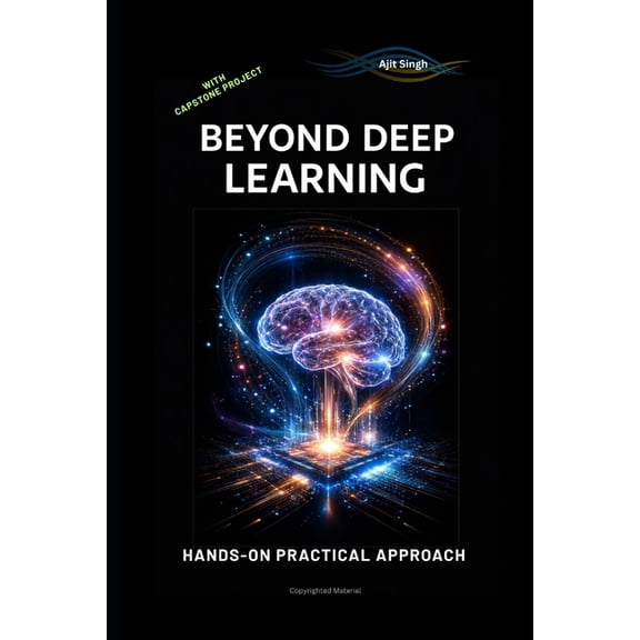Beyond Deep Learning, (Paperback)