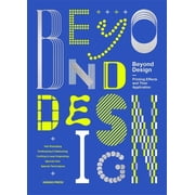 Beyond Design Special Printing Effects and Their Application Hardcover