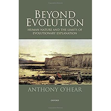 Pre-Owned Beyond Evolution: Human Nature and the Limits of Evolutionary Explanation (Hardcover) 0198242549 9780198242543
