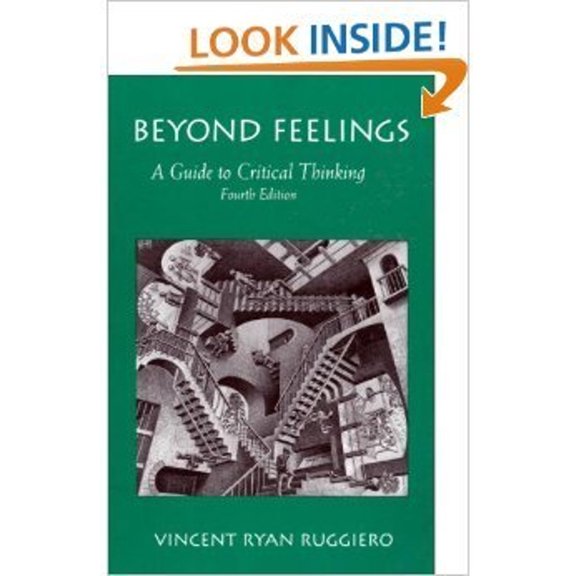 Pre-Owned Beyond Feelings : A Guide to Critical Thinking (Paperback) 1559343575 9781559343572