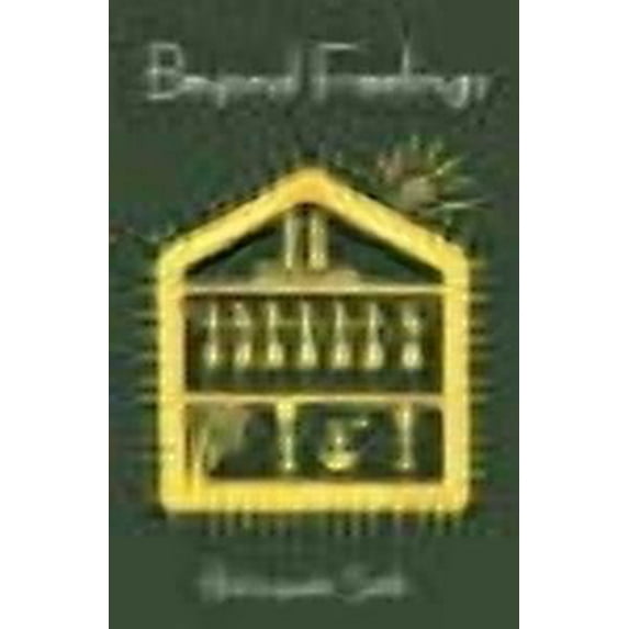 Beyond Feelings (Paperback)