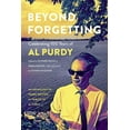 thumbnail image 1 of Beyond Forgetting : Celebrating 100 Years of Al Purdy, 1 of 1