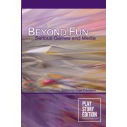 Beyond Fun Serious Games and Media, Paperback