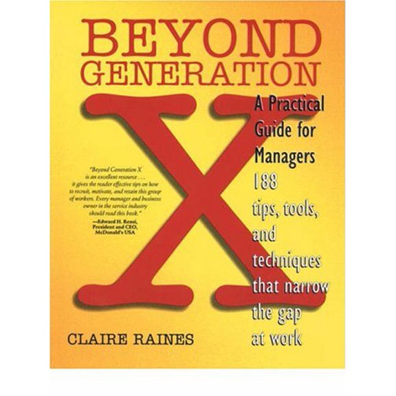 Pre-Owned Beyond Generation X: A Practical Guide for Managers (Paperback) 1560524499 9781560524496