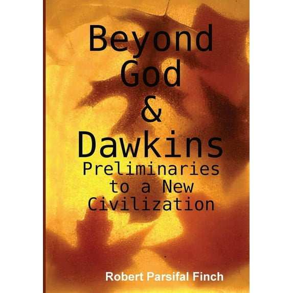 Beyond God & Dawkins, (Paperback)