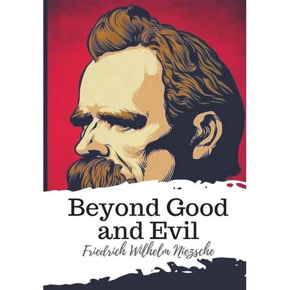 Beyond Good and Evil (Paperback)