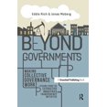 thumbnail image 1 of Beyond Governments: Making Collective Governance Work - Lessons from the Extractive Industries Transparency Initiative, (Paperback), 1 of 1