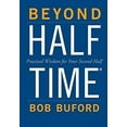 thumbnail image 1 of Pre-Owned Beyond Halftime: Practical Wisdom for Your Second Half (Hardcover) by Bob P Buford, 1 of 1