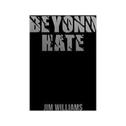 Beyond Hate, (Paperback)
