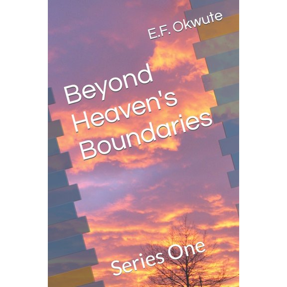 Beyond Heaven's Boundaries: Series One, (Paperback)