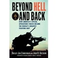 thumbnail image 1 of Beyond Hell and Back : How America's Special Operations Forces Became the World's Greatest Fighting Unit (Paperback), 1 of 1