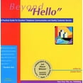 thumbnail image 1 of Pre-Owned Beyond Hello: A Practical Guide for Excellent Telephone Communication and Quality Customer Service (Paperback) 0944918042 9780944918043, 1 of 1
