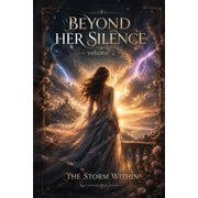 Beyond Her Silence The Storm Within Volume 2, Paperback