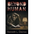 thumbnail image 1 of Beyond Human, (Paperback), 1 of 1