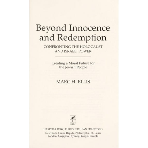 Pre-Owned Beyond Innocence and Redemption : Confronting the Holocaust and Israeli Power 9780060622176 Used