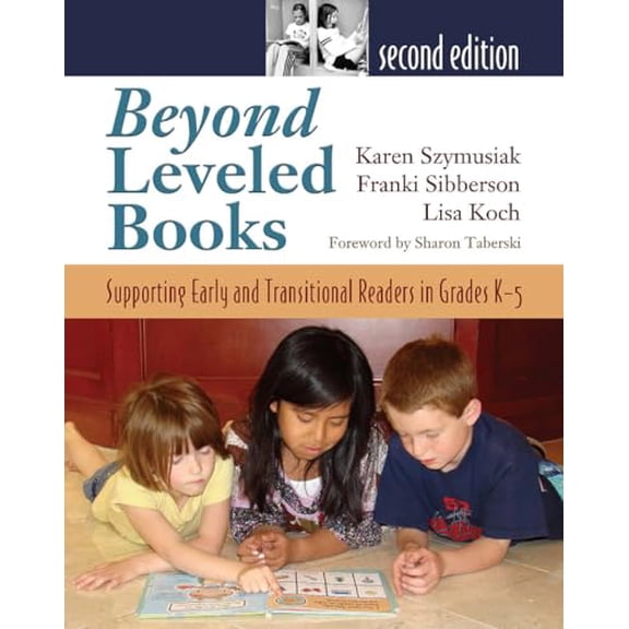 Pre-Owned Beyond Leveled Books 2nd Edition: Supporting Early and Transitional Readers in Grades K-5 (Paperback) 1571107142 9781571107145