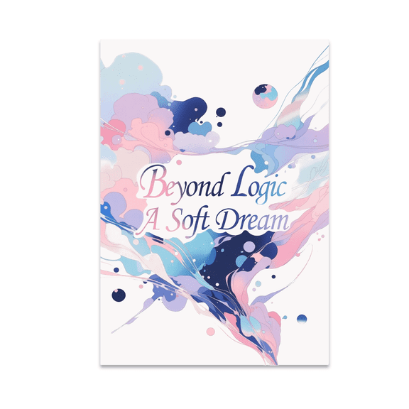 Beyond Logic A Soft Dream - Home Decor Enthusiast - 13x19 Poster Print