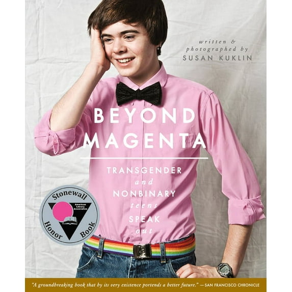 Beyond Magenta: Transgender and Nonbinary Teens Speak Out, (Paperback)