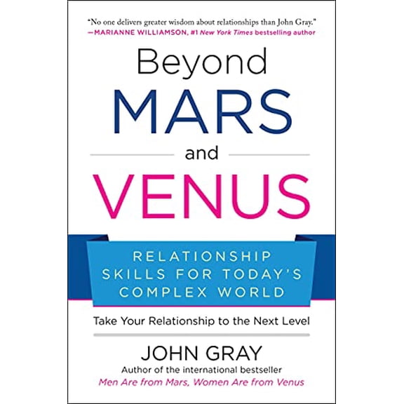 Pre-Owned Beyond Mars and Venus: Relationship Skills for Today's Complex World (Paperback) 1953295134 9781953295132