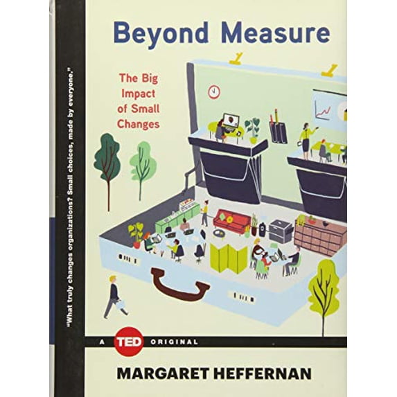 Pre-Owned Beyond Measure: The Big Impact of Small Changes (Ted Books) Paperback