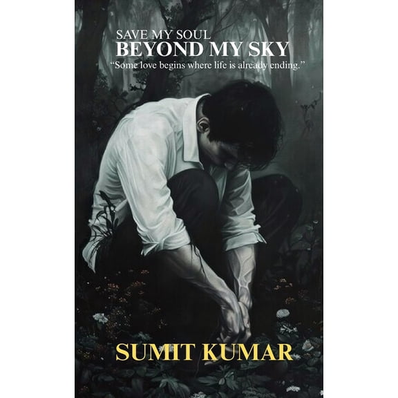 Beyond My Sky: Save My Soul, (Paperback)