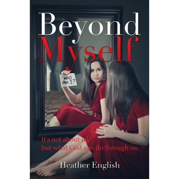 Beyond Myself (Paperback)