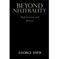 thumbnail image 1 of Beyond Neutrality: Perfectionism and Politics, (Hardcover), 1 of 1
