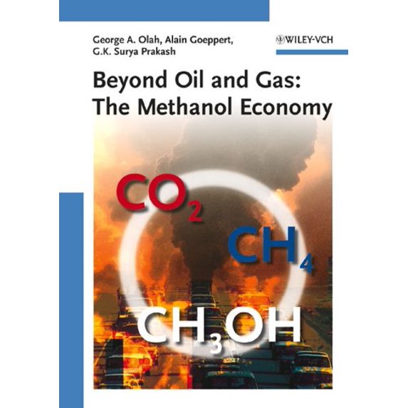 Pre-Owned Beyond Oil and Gas: The Methanol Economy (Hardcover) 3527312757 9783527312757